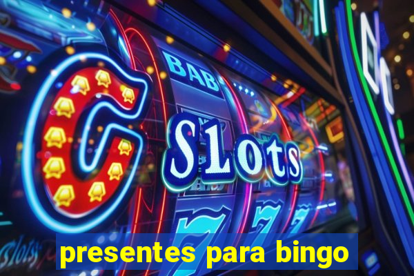 presentes para bingo